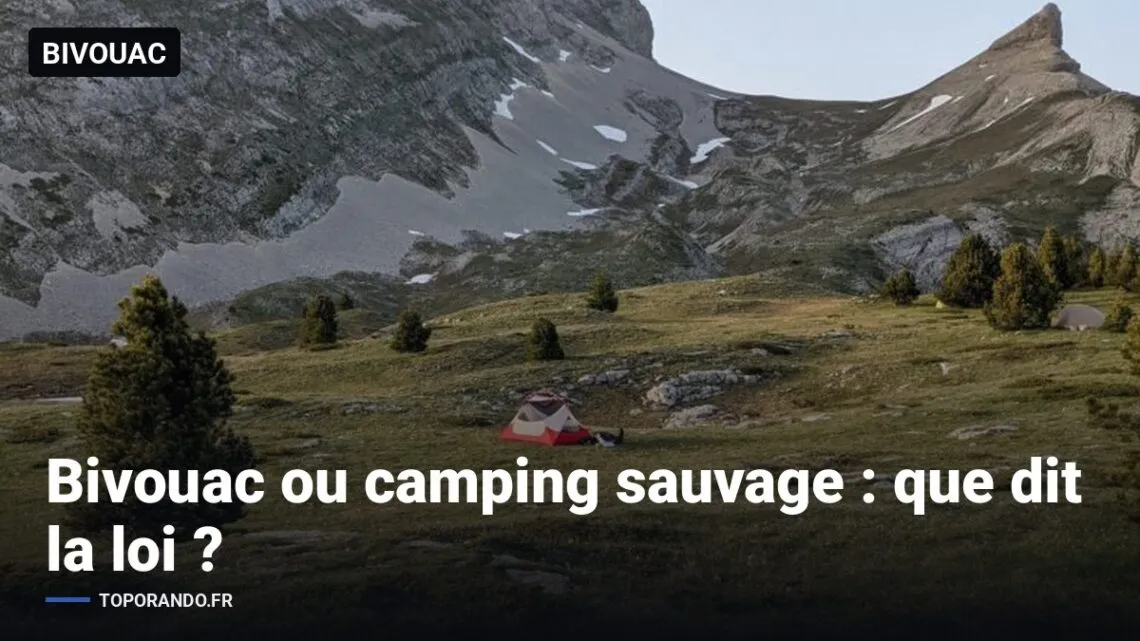 Bivouac ou camping sauvage : nos photos prises pendant les tests
